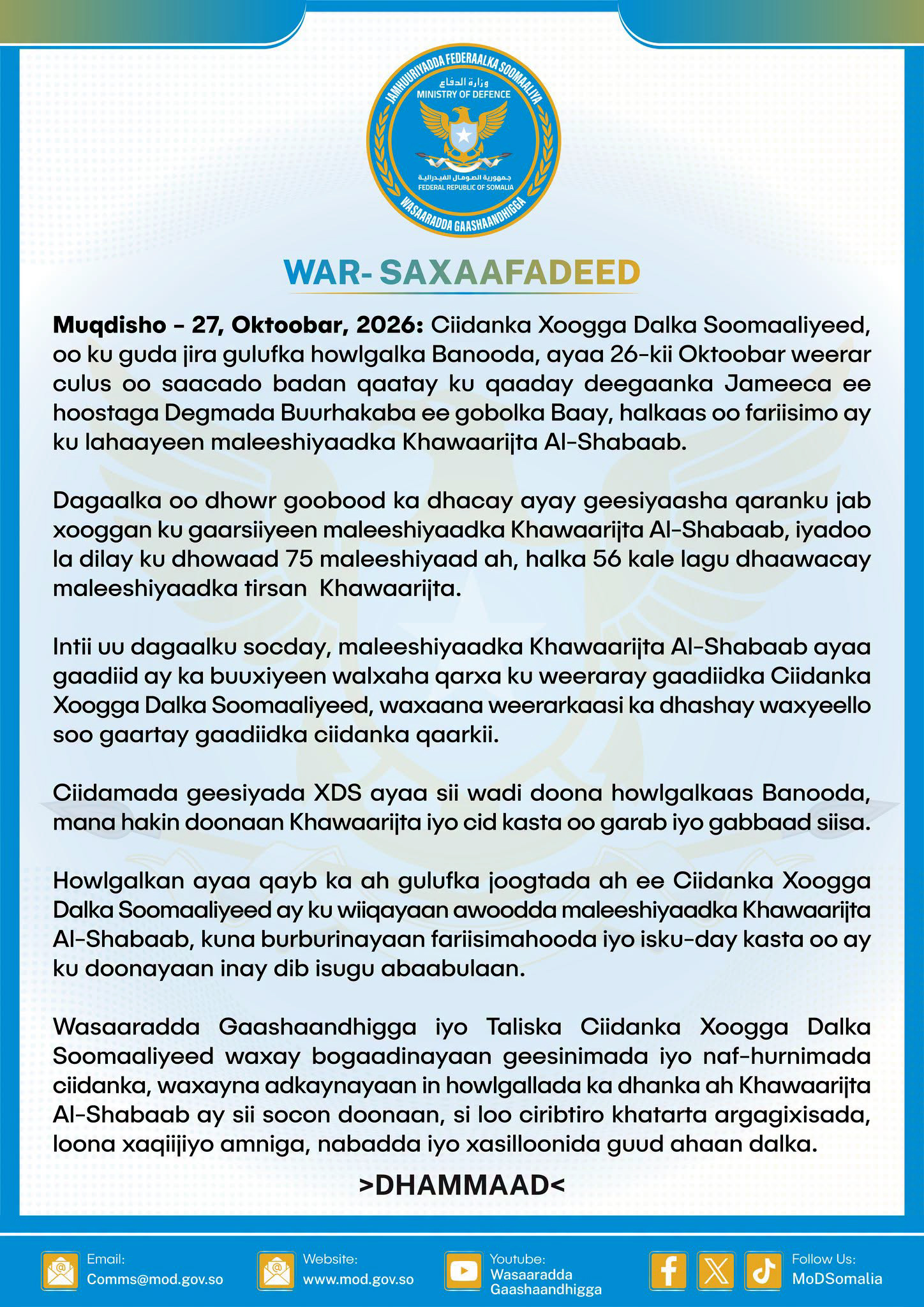 Ciidanka XDS oo Al-Shabaab Khasaare Xooggan ku Gaarsiiyey Jameeca